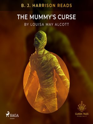 cover image of B. J. Harrison Reads the Mummy's Curse